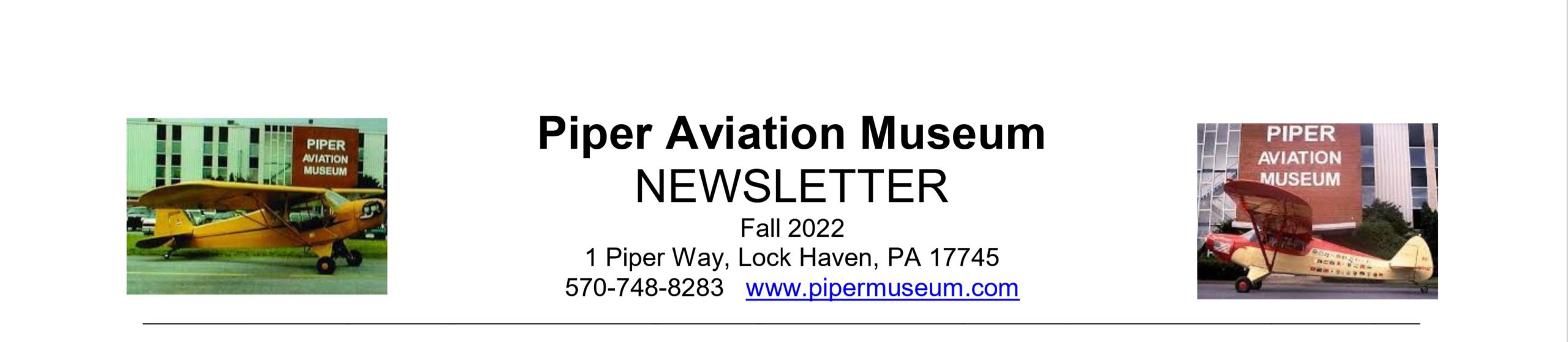 Piper Aviation Museum 2022 Fall Newsletter